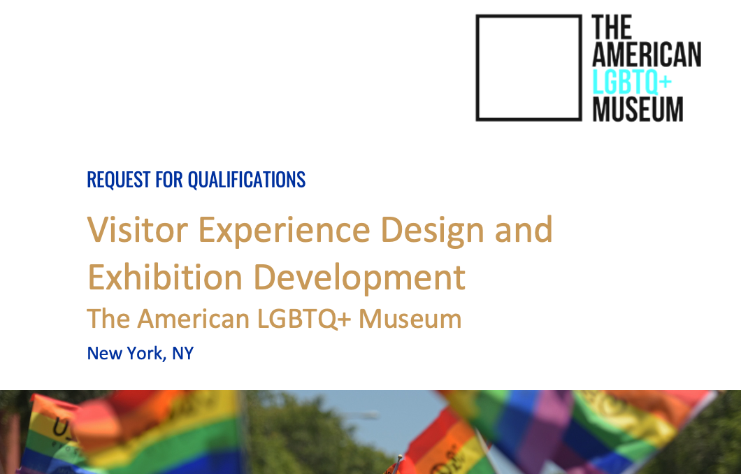 The American LGBTQ+ Museum — RFP: Visitor Experience Design and Exhibition  Development